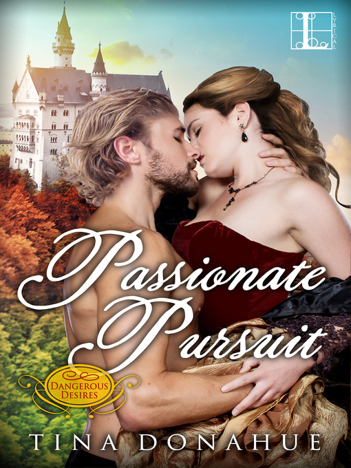 Title details for Passionate Pursuit by Tina Donahue - Available